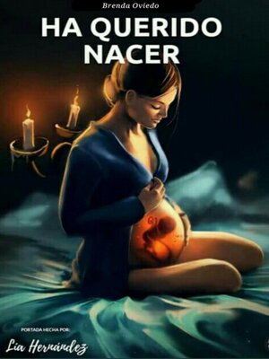 Ha Querido Nacer - ebook